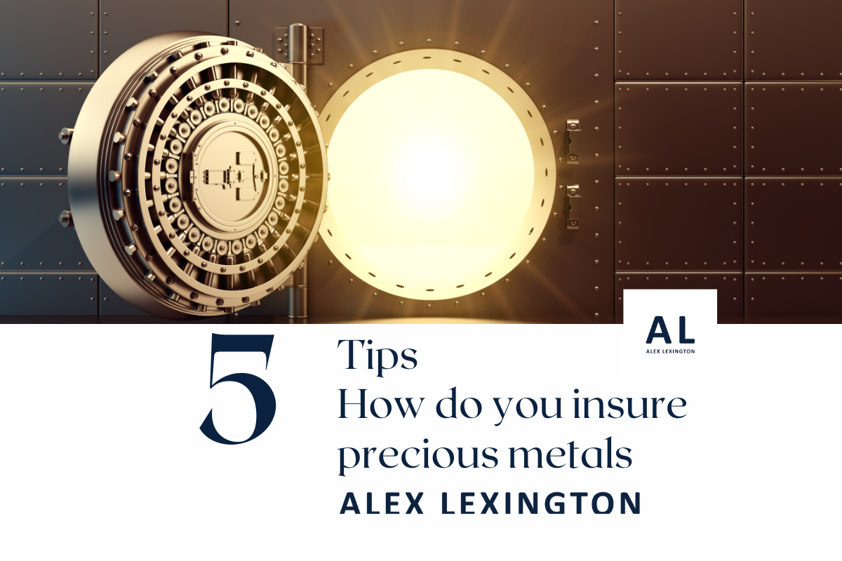 5 tips how do you insure precious metals vault